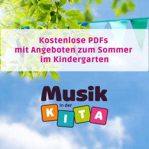 Angebote Sommer Kindergarten Musik in der Kita