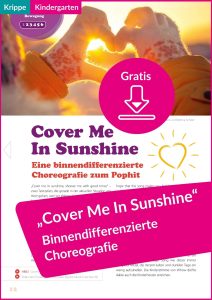 Choreografie Kindergarten Pophit Cover me in sunshine Musik in der Kita Lugert Verlag